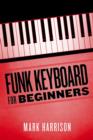 Image for Funk Keyboard for Beginners