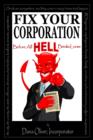 Image for Fix Your Corporation Before All HELL Breaks Loose