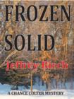 Image for Frozen Solid: A Chance Colter Mystery