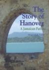 Image for Story of Hanover - A Jamaican Parish