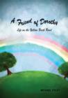 Image for Friend of Dorothy: Life on the Yellow Brick Road