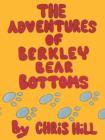 Image for Adventures Of Berkley Bear Bottoms
