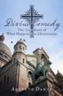 Image for Divine Comedy: The True Story of What Happened to Christianity