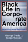 Image for Black Life in Corporate America: Swimming in the Mainstream