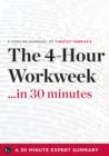 Image for Summary : The 4-Hour Workweek ...In 30 Minutes - A Concise Summary Of Timothy Ferriss