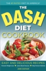 Image for DASH Diet Health Plan Cookbook: Easy and Delicious Recipes to Promote Weight Loss, Lower Blood Pressure and Help Prevent Diabetes
