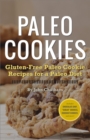 Image for Paleo Cookies: Gluten-Free Paleo Cookie Recipes for a Paleo Diet