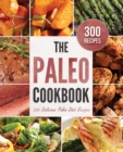 Image for Paleo Cookbook: 300 Delicious Paleo Diet Recipes