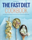 Image for Fast Diet Cookbook: Low-Calorie Fast Diet Recipes and Meal Plans for the 5:2 Diet and Intermittent Fasting