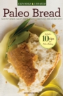 Image for Paleo Bread: Gluten-free, Grain-free, Paleo-friendly Bread Recipes