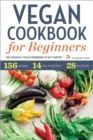 Image for Vegan Cookbook for Beginners: The Essential Vegan Cookbook to Get Started