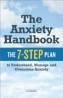 Image for Anxiety Handbook: The 7-Step Plan to Understand, Manage, and Overcome Anxiety