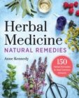 Image for Herbal Medicine Natural Remedies : 150 Herbal Remedies to Heal Common Ailments