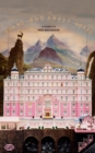 Image for The Grand Budapest Hotel: The Illustrated Screenplay