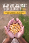 Image for Seed sovereignty, food security: women in the vanguard of the fight against GMOs and corporate agriculture