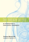 Image for The breath of life  : an introduction to craniosacral biodynamics