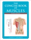 Image for The concise book of muscles