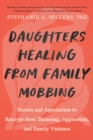 Image for Daughters Healing from Family Mobbing