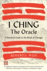 Image for I Ching, the oracle  : a practical guide to the Book of changes