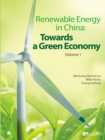 Image for Renewable Energy in China: Towards a Green Economy : Vol. 1