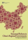 Image for Structural Reform in China&#39;s Regional Governments
