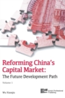 Image for Reforming China&#39;s Capital Market (Volume 1)