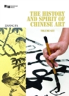 Image for The History and Spirit of Chinese Art