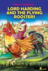 Image for Lord Harding and the Flying Roosters. A Beautifully Illustrated Children Picture Book Adapted From a Classic Polish Folktale (Pan Twardowski)