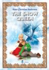 Image for Snow Queen. An Illustrated Fairy Tale by Hans Christian Andersen
