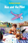 Image for Max and the Pilot - An Illustrated Tale for Kids