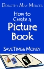 Image for How to Create a Picture Book