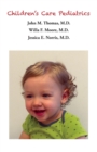 Image for Children&#39;s Care Pediatrics - Caring For Your Baby