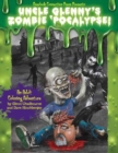 Image for Uncle Glenny&#39;s Zombie &#39;pocalypse - An Adult Coloring Adventure Paperback