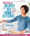 Image for Recipes from My Home Kitchen: Asian and American Comfort Food from the Winner of MasterChef Season 3