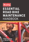 Image for Bicycling Essential Road Bike Maintenance Handbook