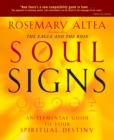 Image for Soul Signs: An Elemental Guide to Your Spiritual Destiny