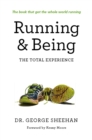Image for Running &amp; being  : the total experience