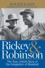 Image for Rickey &amp; Robinson: The True, Untold Story of the Integration of Baseball