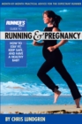 Image for Runner&#39;s World Guide to Running and Pregnancy: How to Stay Fit, Keep Safe, and Have a Healthy Baby