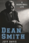 Image for Dean Smith: A Basketball Life