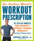 Image for Dr. Jordan Metzl&#39;s Workout Prescription