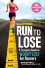 Image for Runner&#39;s world run to lose  : a complete guide to weight loss for runners