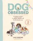 Image for Dog obsessed: the Honest Kitchen&#39;s complete guide to a happier, healthier life for the pup you love