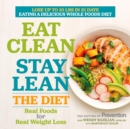 Image for Eat clean, stay lean  : the diet - real foods for real weight loss