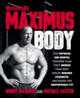 Image for Maximus Body: The Physical and Mental Training Plan That Shreds Your Body, Builds Serious Strength, and Makes You Unstoppably Fit