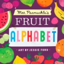 Image for Mrs. Peanuckle&#39;s Fruit Alphabet