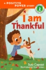 Image for I Am Thankful : A Positive Power Story