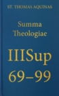 Image for Summa Theologiae IIISup, 69-99