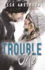 Image for Trouble Me