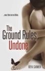 Image for Ground Rules: Undone (Book 3)